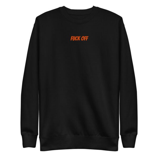 Impolitely Fuck Off  Sweatshirt - Image 2