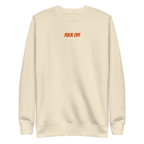 Impolitely Fuck Off  Sweatshirt
